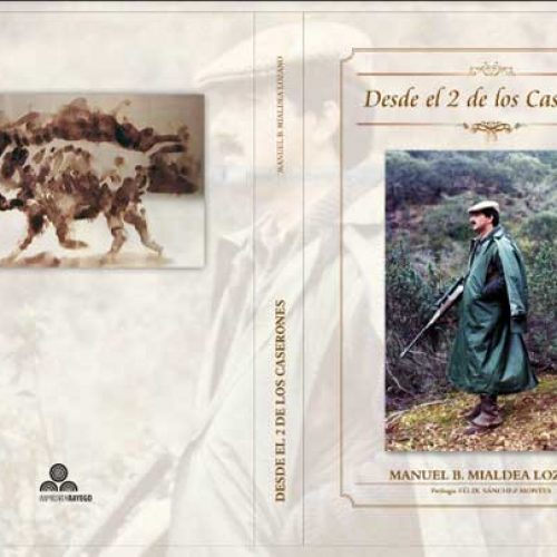 Presentación oficial del libro de Lolo Mialdea “Desde el 2 de Los Caserones”