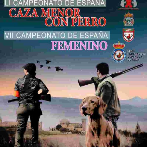 LI Campeonato de España de Caza Menor con Perro y VII Campeonato de España Femenino